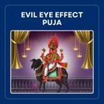 Evil Eye Effect Puja
